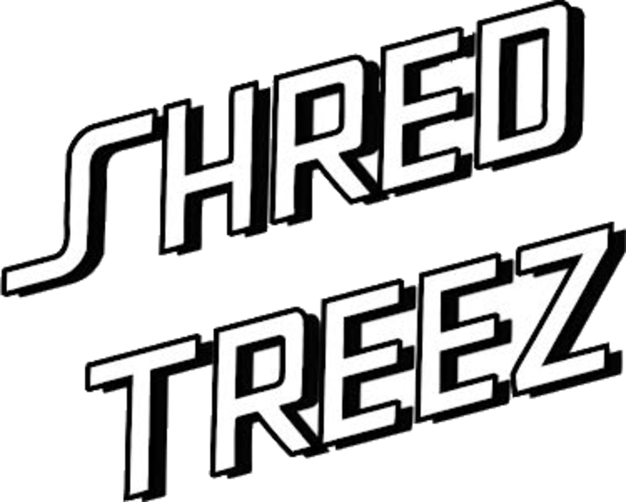 Shred Treez